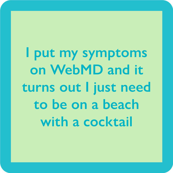 Drinks On Me Coaster