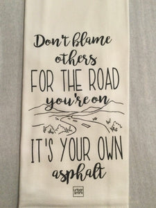 Blame Others Tea Towel